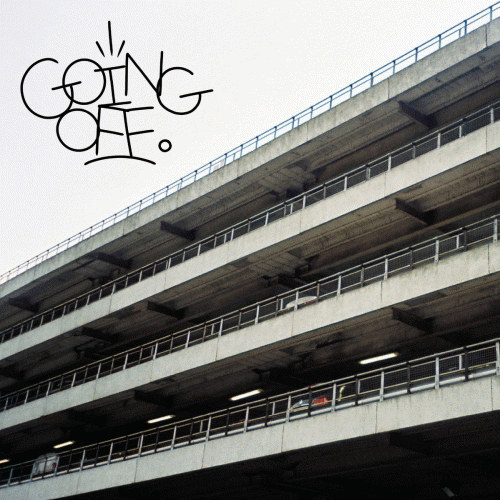 Going Off : Going Off